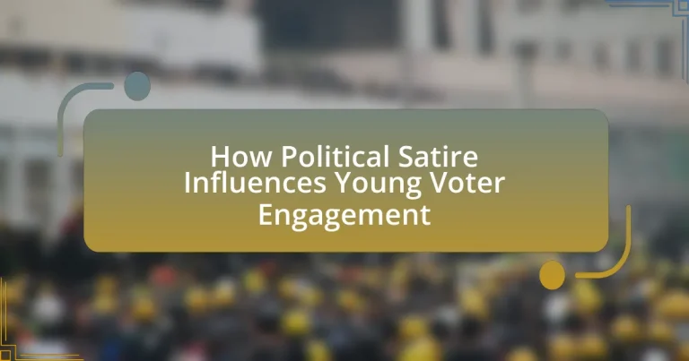 How Political Satire Influences Young Voter Engagement