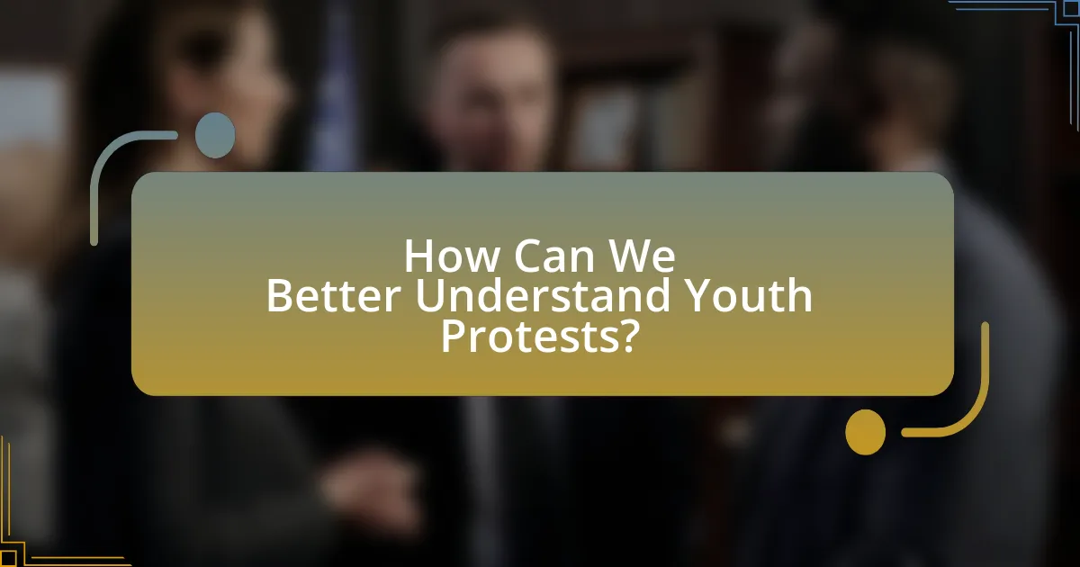 How Can We Better Understand Youth Protests?