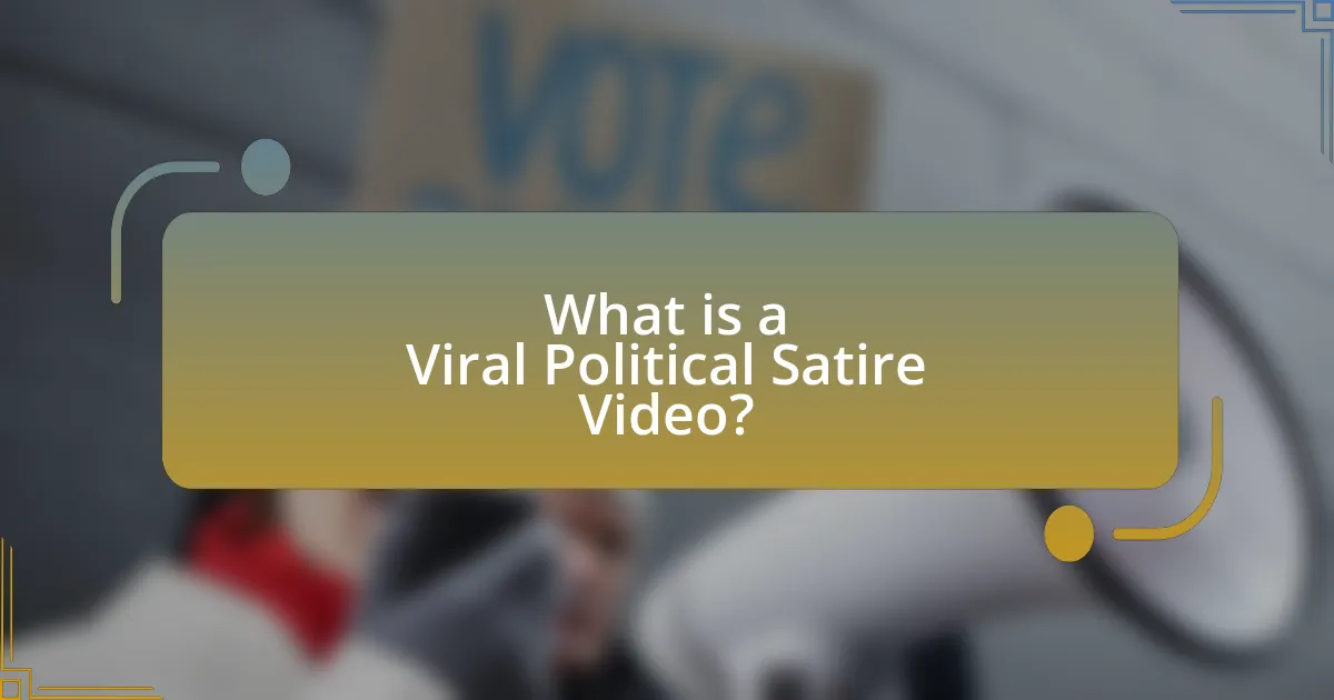 What is a Viral Political Satire Video?